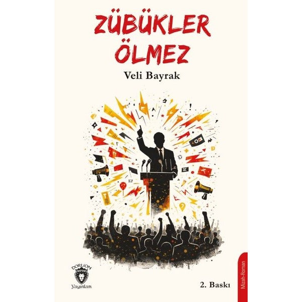Zübükler Ölmez Vatan Bölünmez | Dorlion Yayınları (Ciltsiz)