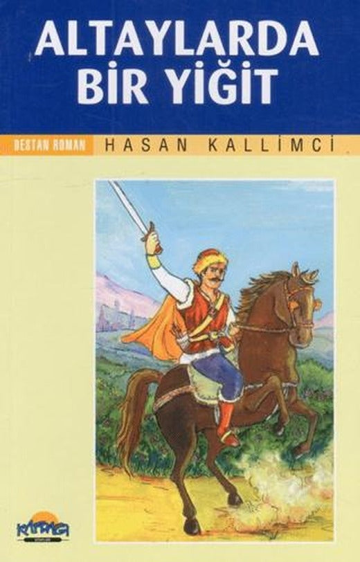 Altaylarda Bir Yiğit