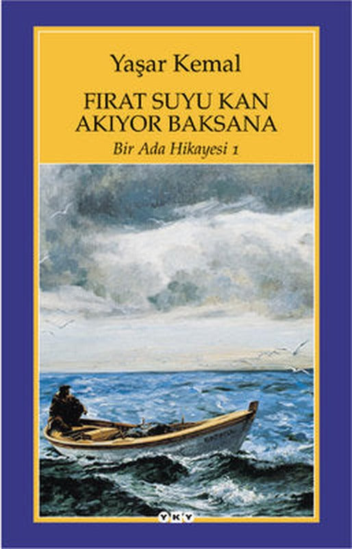 Bir Ada Hikayesi 1- Fırat Suyu Kan Akıyor Baksana | Yapı Kredi Yayınları