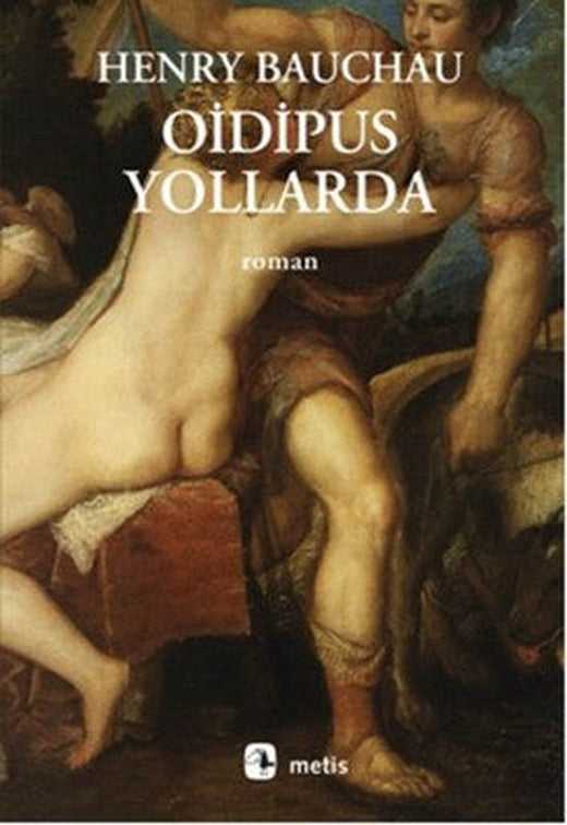 Oidipus Yollarda | Metis Yayınları