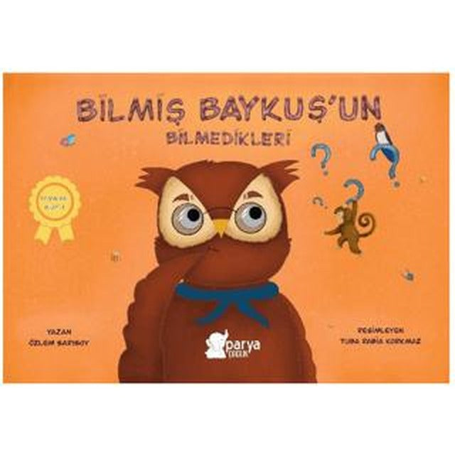 Bilmiş Baykuş’un Bilmedikleri