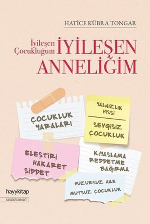 İyileşen Çocukluğum İyileşen Anneliğim | Hayy Kitap