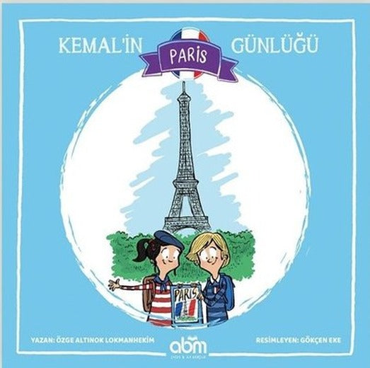 Kemal'in Paris Günlüğü | Abm Yayınevi
