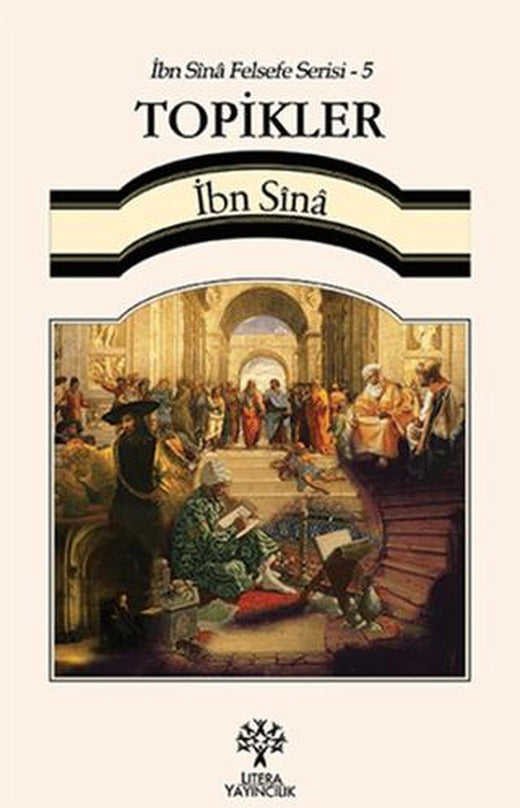 Topikler / İbn Sina Felsefe Serisi - 5