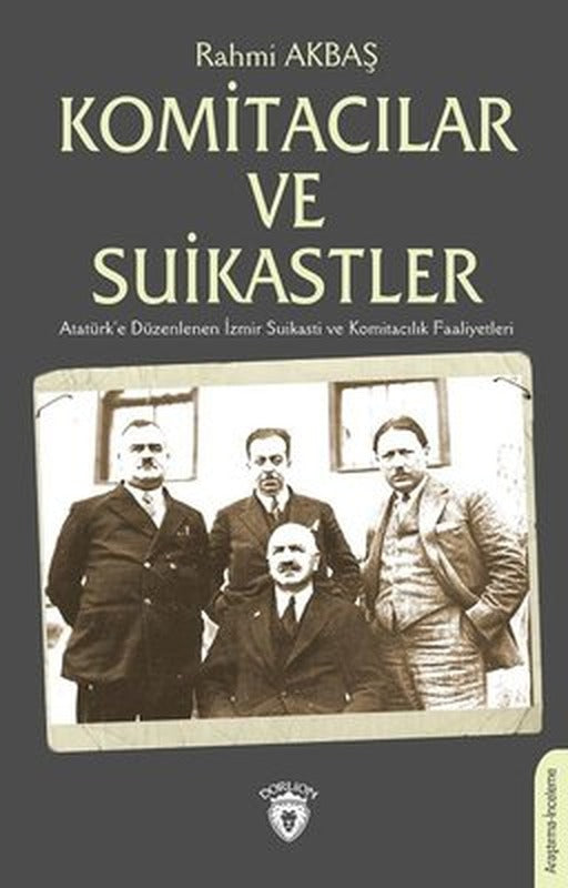 Komitacılar ve Suikastler | Dorlion Yayınevi