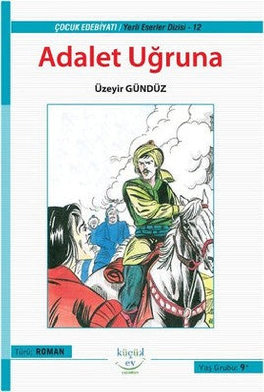 Adalet Uğruna | Küçük Ev Yayınları