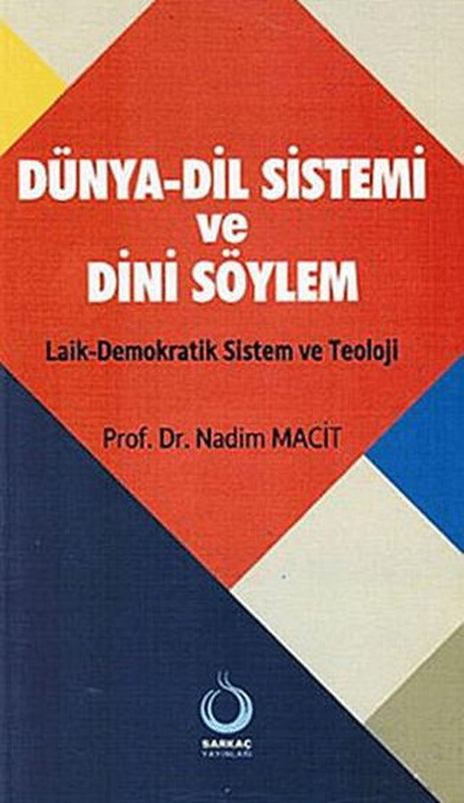 Dünya-Dil Sistemi ve Dini Söylem | Sarkaç Yayınları (Ciltsiz)