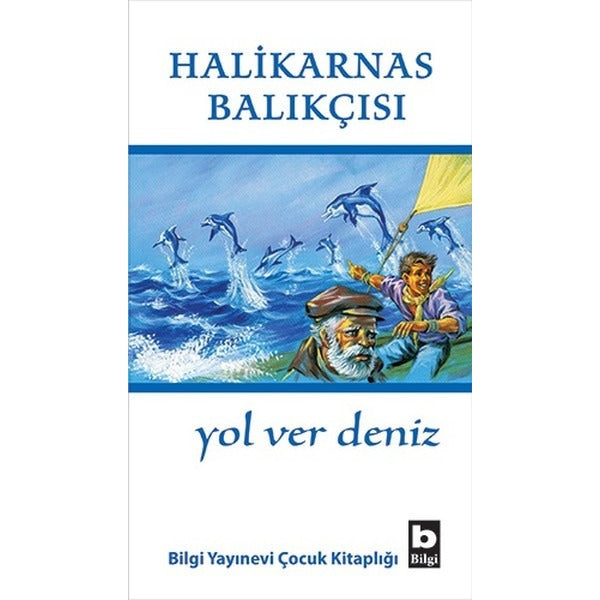 Yol Ver Deniz | Bilgi Yayınevi