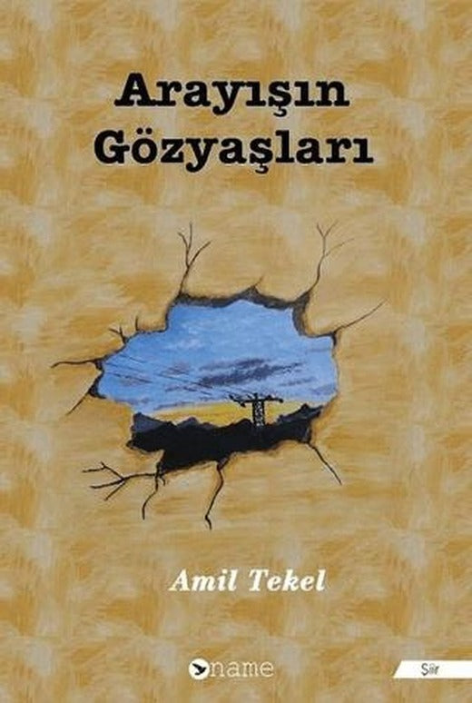 Arayışın Gözyaşları | Name Yayınları (Ciltsiz)
