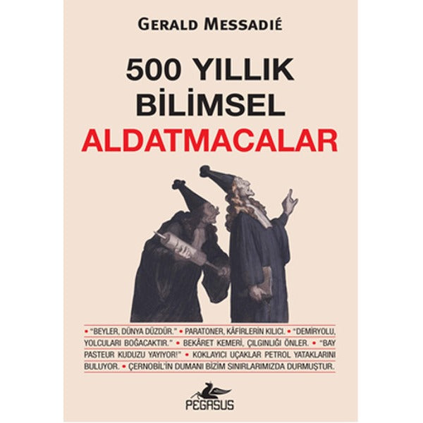 500 Yıllık Bilimsel Aldatmacalar