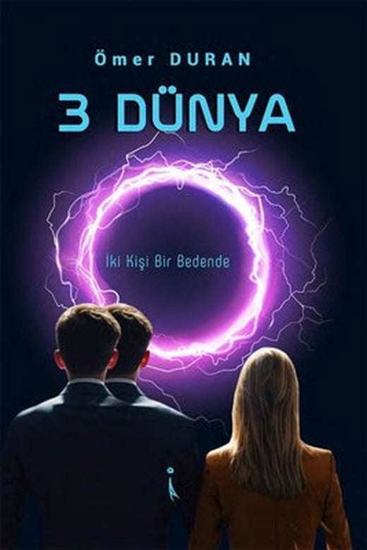 3 Dünya - İki Kişi Bir Bedende | İkinci Adam Yayınları