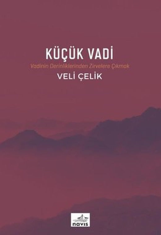 Küçük Vadi | Navis