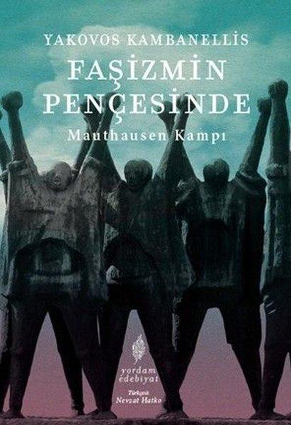 Faşizmin Pençesinde - Mauthausen Kampı | Yordam Edebiyat (İnce Kapak)  - Resim 1