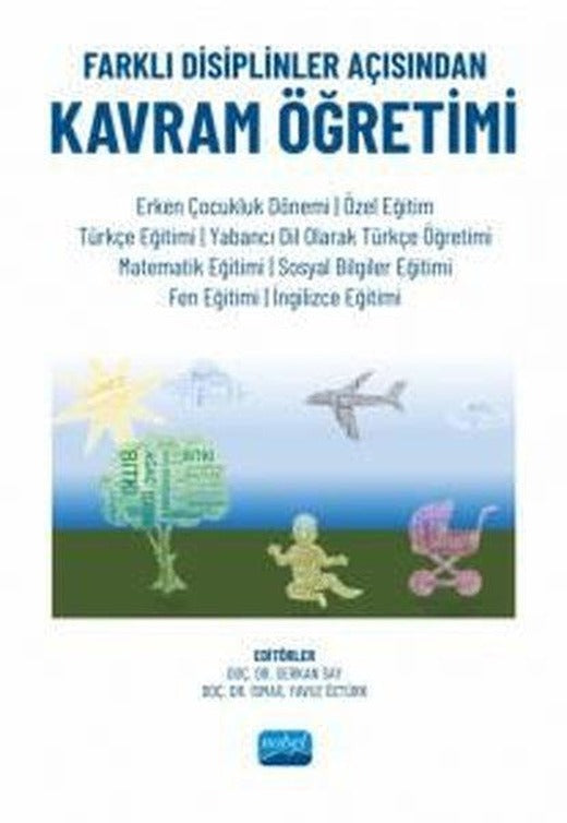 Farklı Disiplinler Açısından Kavram Öğretimi | Nobel Akademik Yayıncılık (İnce Kapak)