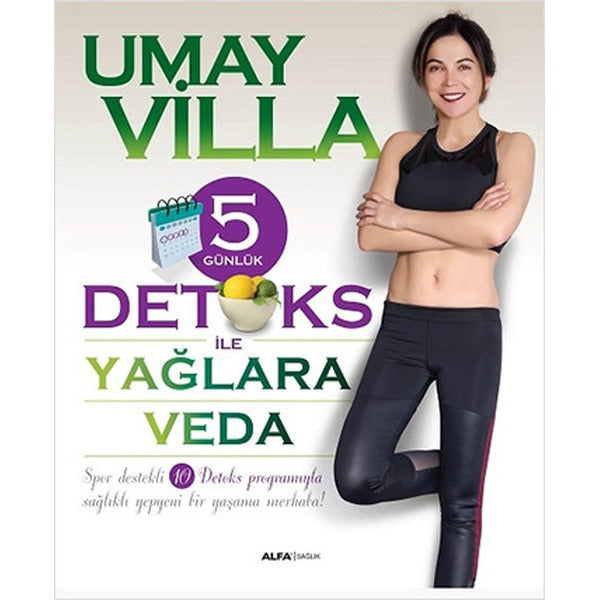5 Günlük Detoks ile Yağlara Veda | Alfa Yayınları