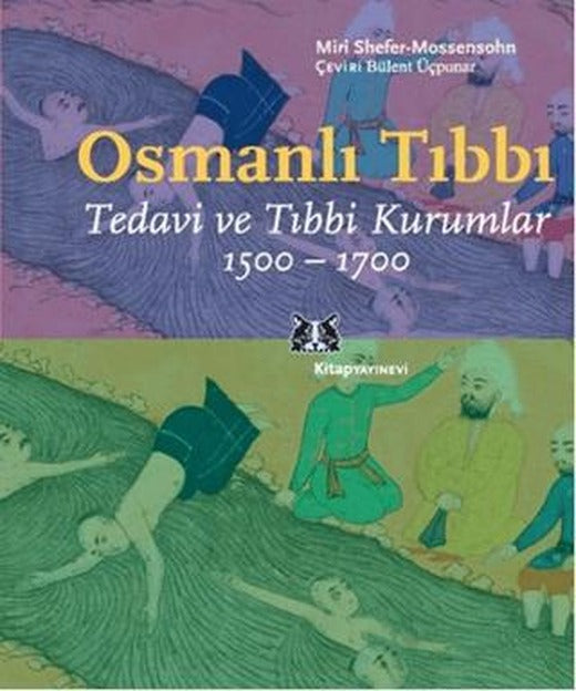 Osmanlı Tıbbı | Kitap Yayınevi (Ciltsiz)