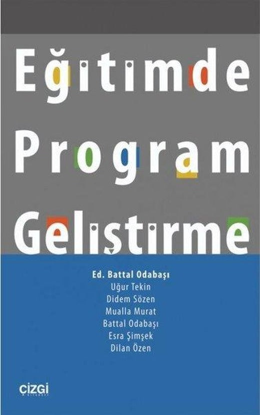 Eğitimde Program Geliştirme | Çizgi Kitabevi (İnce Kapak)
