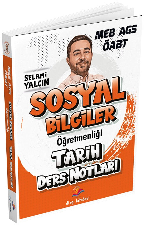2026 MEB AGS ÖABT Sosyal Bilgiler Öğretmenliği Tarih Ders Notları | Dizgi Kitap (Ciltsiz)