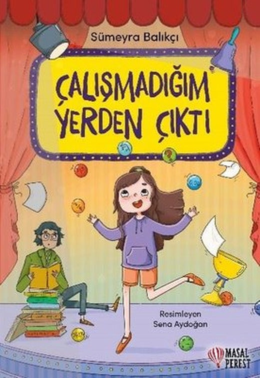 Çalışmadığım Yerden Çıktı |Masalperest (İnce Kapak)