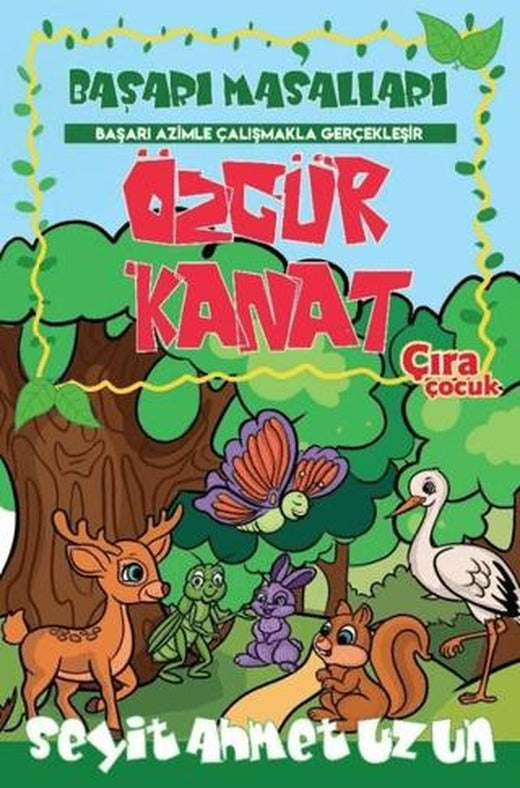 Özgür Kanat | Çıra Çocuk Yayınları (Ciltsiz)