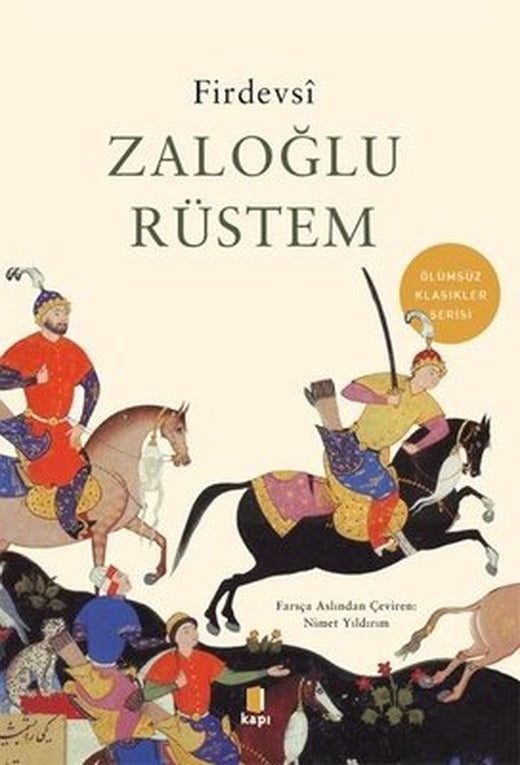 Zaloğlu Rüstem - Ölümsüz Klasikler | Kapı Yayınları