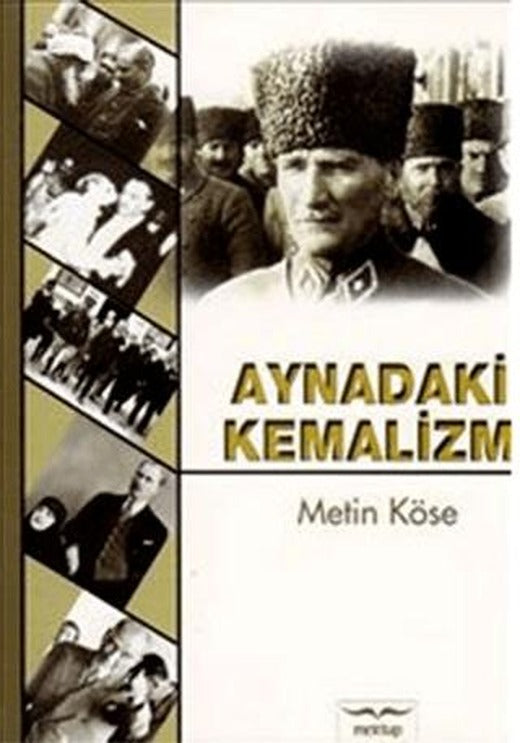 Aynadaki Kemalizm | Mektup Yayınları (Ciltsiz)