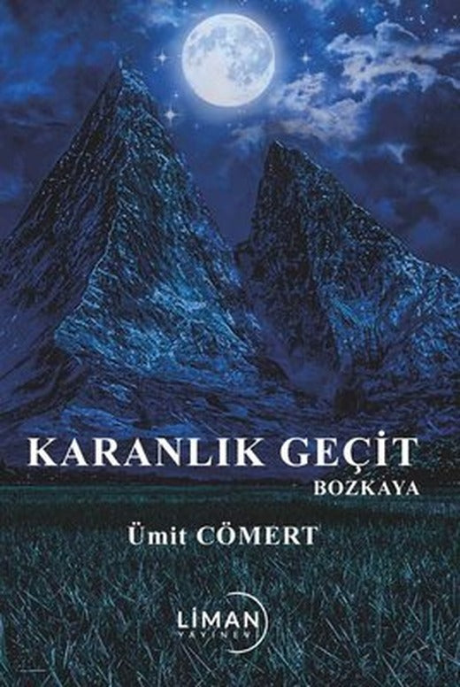 Karanlık Geçit - Bozkaya | Liman Yayınevi