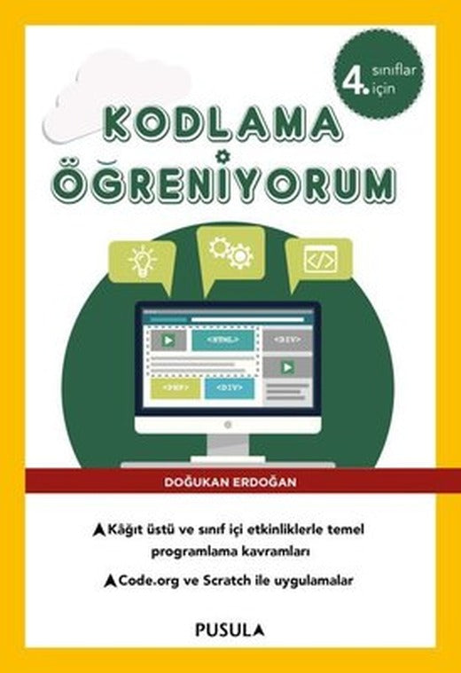 Kodlama Öğreniyorum - 4. Sınıflar İçin | Pusula Yayıncılık