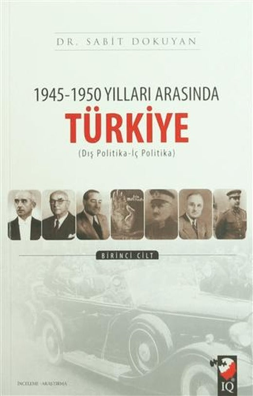 1945-1950 Yılları Arasında Türkiye (2 Cilt Takım) | IQ Kültür Sanat Yayıncılık (Ciltsiz)