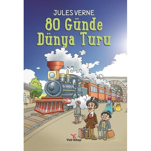 Seksen Günde Dünya Turu | Yeti Kitap (İnce Kapak)