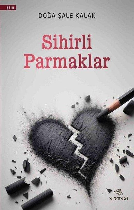 Sihirli Parmaklar | Nirengi Yayınları (İnce Kapak)