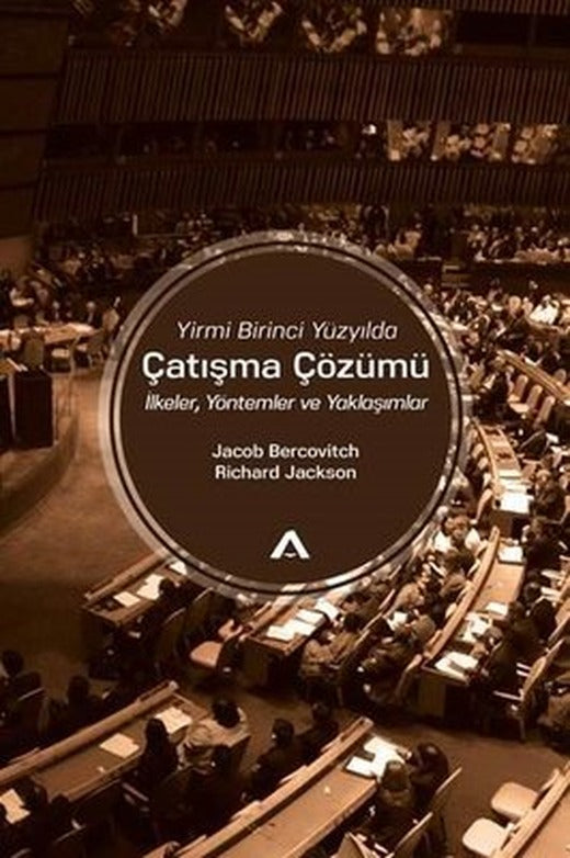 Yirmi Birinci Yüzyılda Çatışma Çözümü | Adres