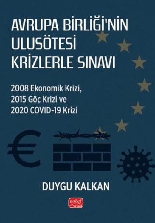 Avrupa Birliği’nin Ulusötesi Krizlerle Sınavı | Nobel Bilimsel Eserler (Ciltsiz)
