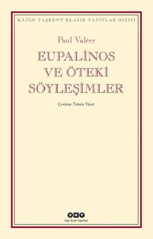 Eupalinos ve Öteki Söyleşimler | Yapı Kredi Yayınları (İnce Kapak)