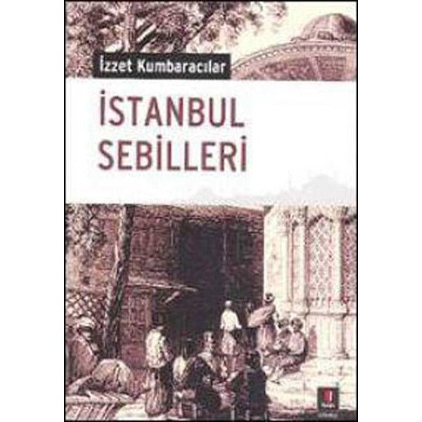 İstanbul Sebilleri | Kapı Yayınları