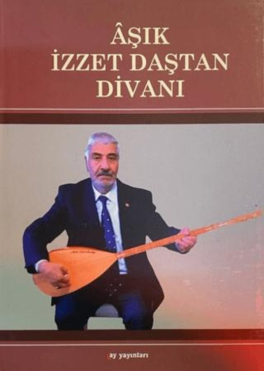 Aşık İzzet Daştan Divanı | Ay Yayınları (Ciltsiz)
