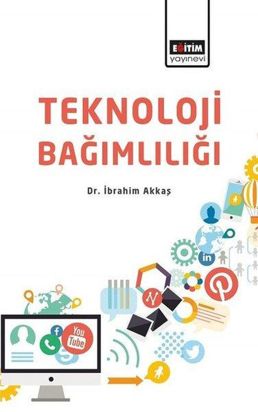 Teknoloji Bağımlılığı | Eğitim Yayınevi (İnce Kapak)