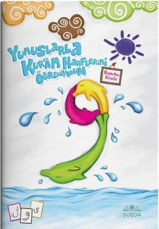 Yunuslarla Kur'an Harflerini Öğreniyorum - Boyama Kitabı | Süeda Yayınları (İnce Kapak)