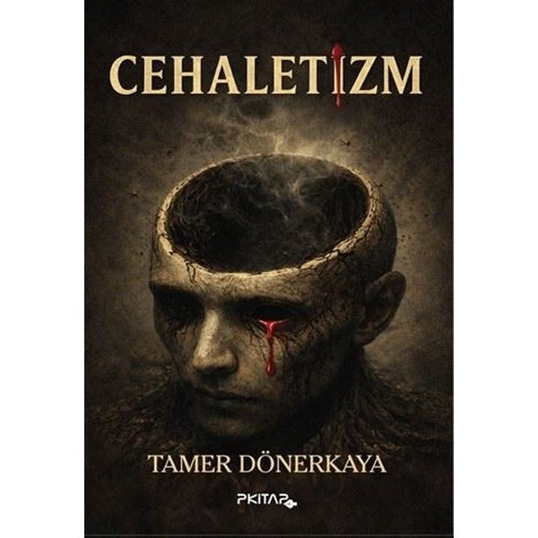 Cehaletizm | P Kitap Yayıncılık (İnce Kapak)