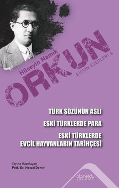 Türk Sözünün Aslı - Eski Türklerde Para - Eski Türklerde Evcil Hayvanların Tarihçesi | Altınordu