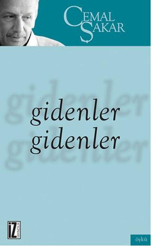 Gidenler Gidenler | İz Yayıncılık (Ciltsiz)