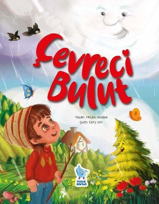 Çevreci Bulut | Minik Damla (İnce Kapak)