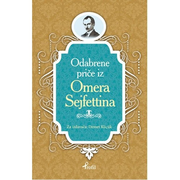 Ömer Seyfettin - Boşnakça Seçme Hikayeler | Profil Kitap