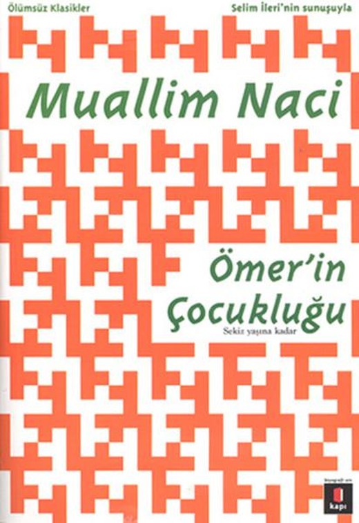 Ömer'in Çocukluğu | Kapı Yayınları - Anı Dizisi (İnce Kapak)
