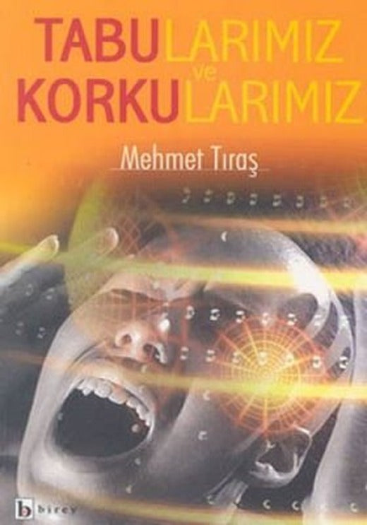 Tabularımız ve Korkularımız | Birey Yayıncılık