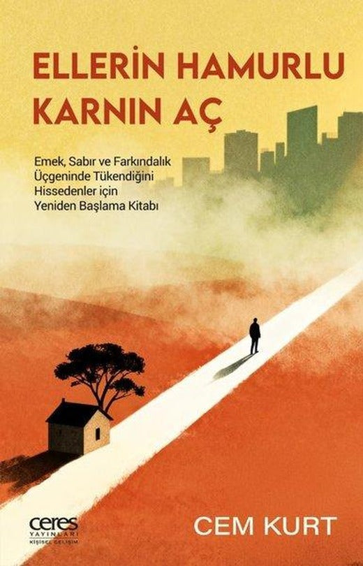 Ellerin Hamurlu Karnın Aç | Ceres Yayınları (e-Kitap)
