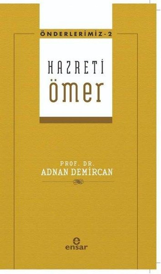 Hz. Ömer - Önderlerimiz 2 | Ensar Neşriyat (İnce Kapak)