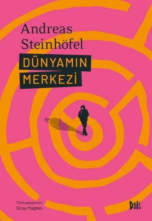 Dünyamın Merkezi | DeliDolu (İnce Kapak)