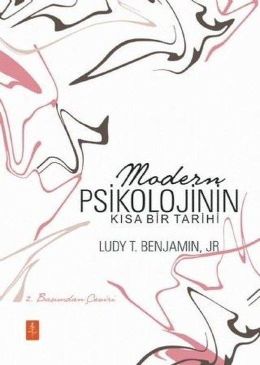 Modern Psikolojinin Kısa Bir Tarihi | Nobel Yaşam (İnce Kapak)
