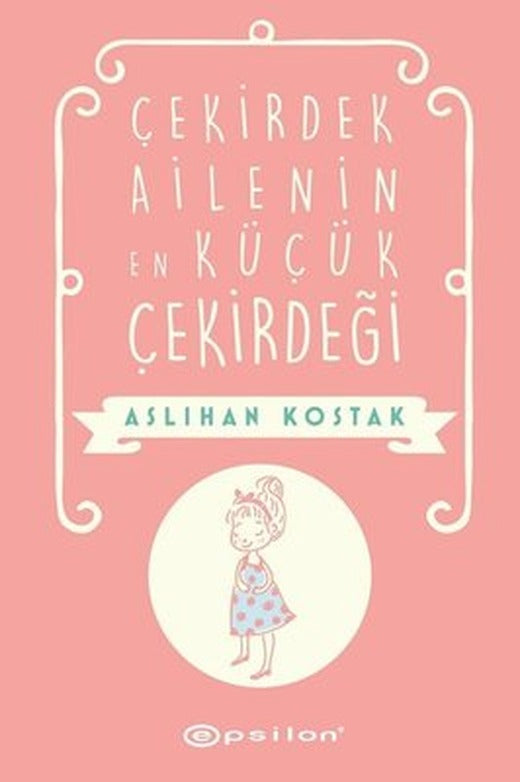 Çekirdek Ailenin En Küçük Çekirdeği | Epsilon Yayınevi